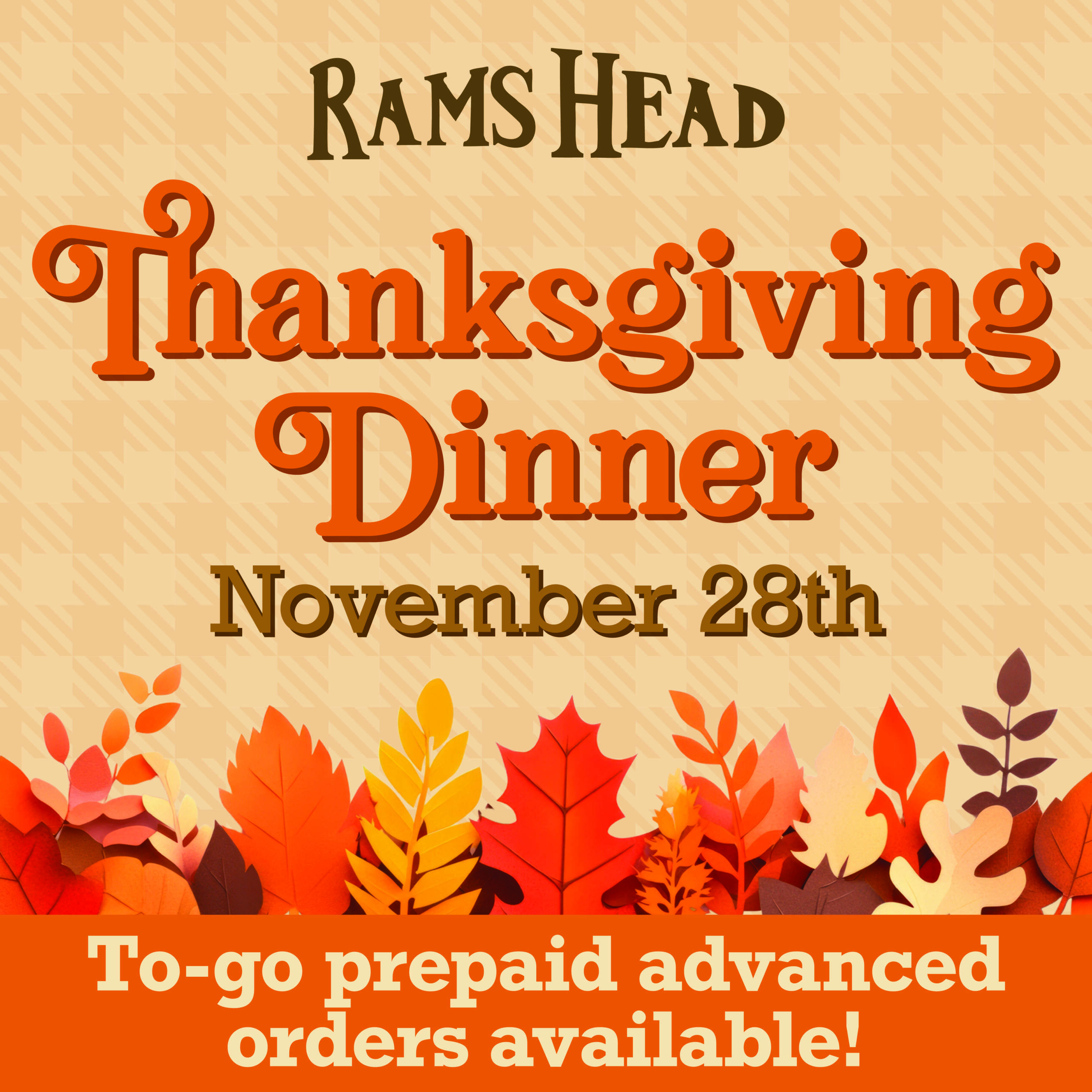 Thanksgiving Dinner at Rams Head