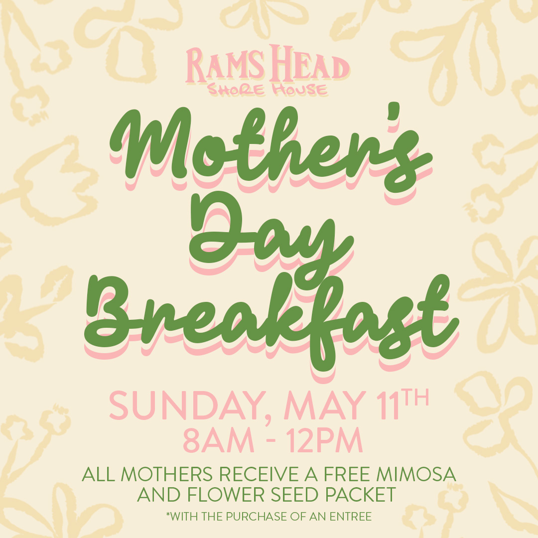 Mother's Day Brunch at Rams Head