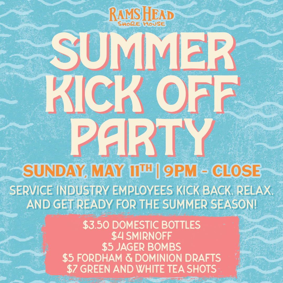 Summer Kick Off Party at Rams Head